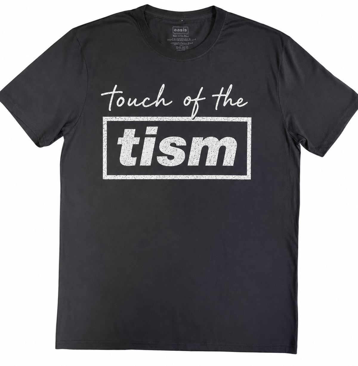 TOUCH OF THE TISM TEE